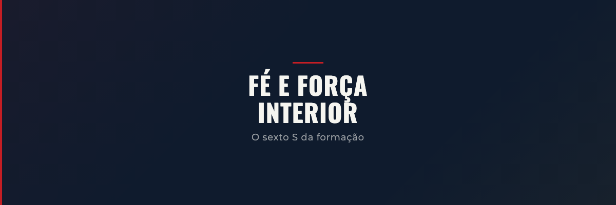 Fé e força interior no curso de formação