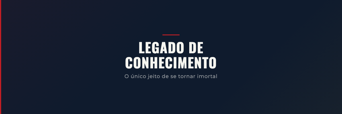 Legado de conhecimento bombeiro