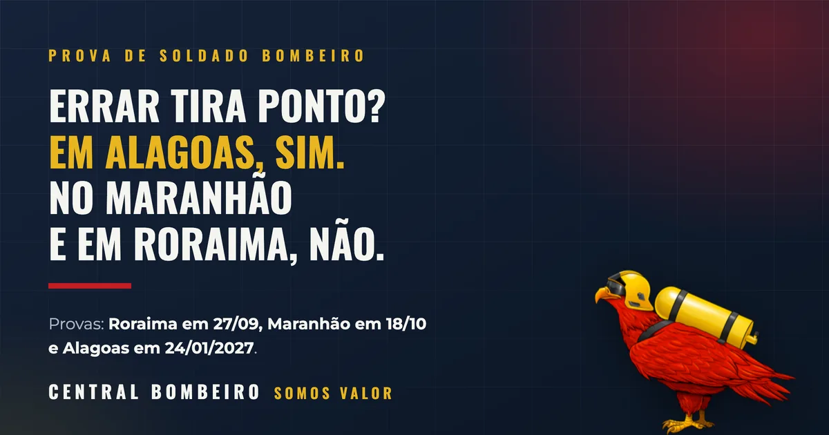 Uma errada anula uma certa? Prova de Bombeiro AL, MA e RR